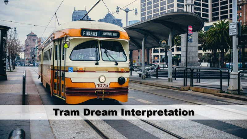 Interpretation Von Träumen Mit Straßenbahnen